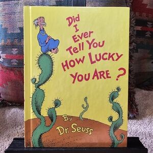 Did I Ever Tell You How Lucky You Are? Hardcover 1973 Book. Dr SEUSS Vtg